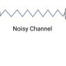 Noisy Channel